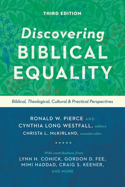 Discovering Biblical Equality, Ronald W. Pierce, Cynthia Long Westfall, Christa L. McKirland