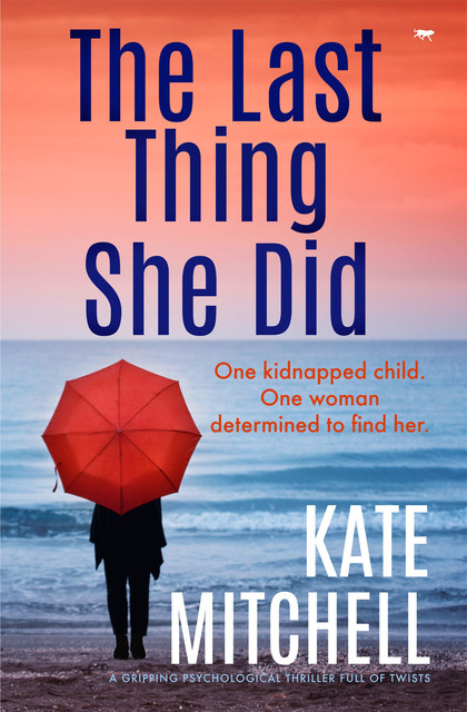 The Last Thing She Did, Kate Mitchell