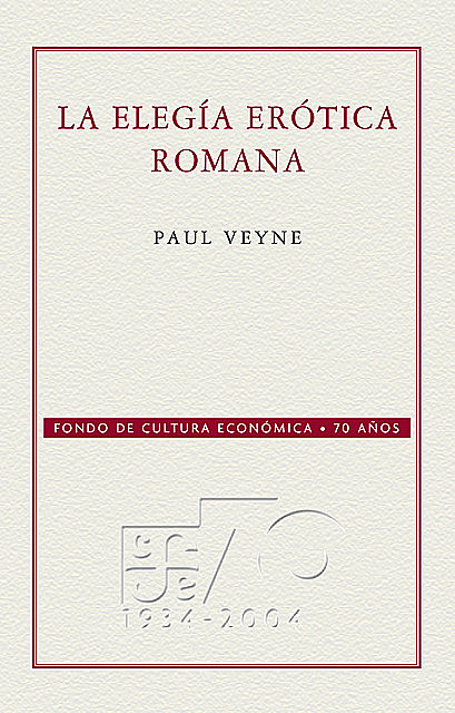 La elegía erótica romana, Paul Veyne