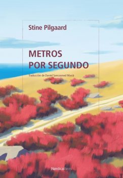 Metros por segundo, Stine Pilgaard
