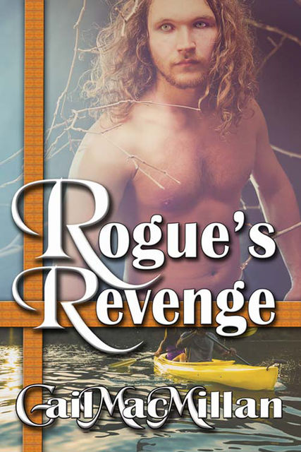 Rogue's Revenge, Gail MacMillan