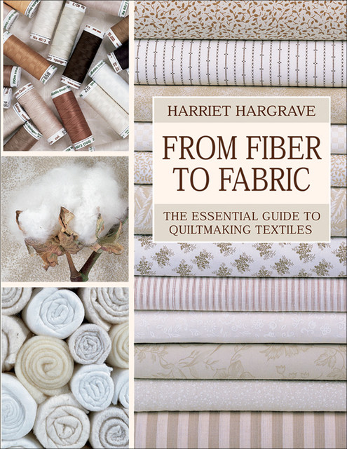 From Fiber to Fabric, Harriet Hargrave
