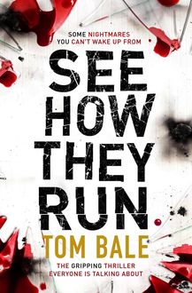 See How They Run, Tom Bale