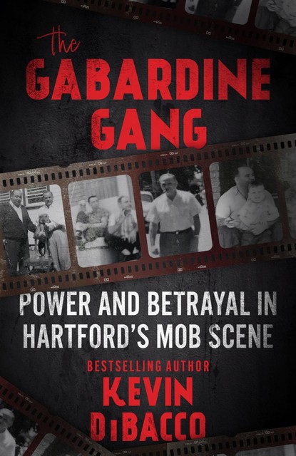 The Gabardine Gang, Kevin B. DiBacco