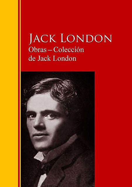 Obras ─ Colección de Jack London, Jack London