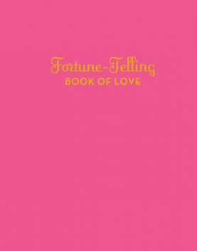 Fortune-Telling Book of Love, K.C. Jones