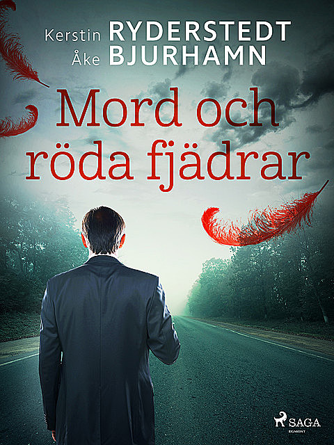 Mord och röda fjädrar, Kerstin Ryderstedt, Åke Bjurhamn