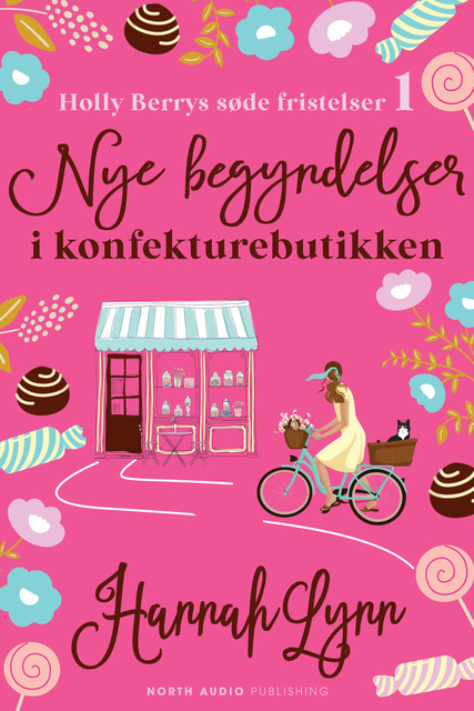 Nye begyndelser i konfekturebutikken, Hannah Lynn