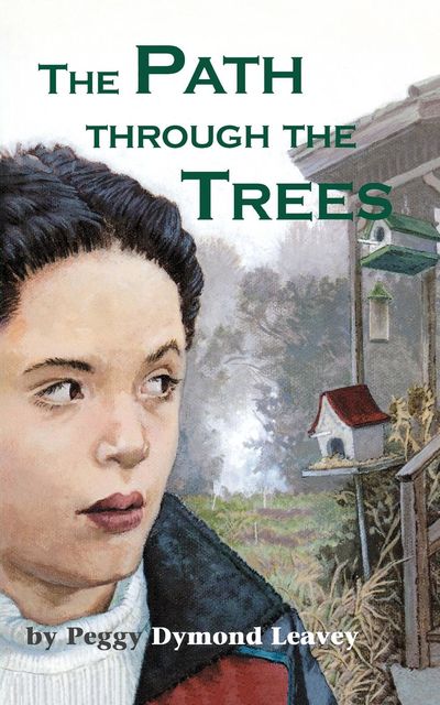 The Path Through the Trees, Peggy Dymond Leavey