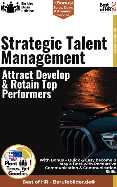 Strategic Talent Management – Attract, Develop, & Retain Top Performers, Simone Janson