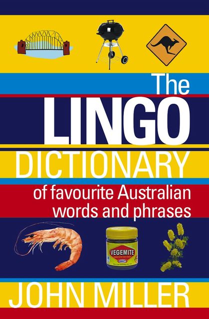 The Lingo Dictionary, John Miller