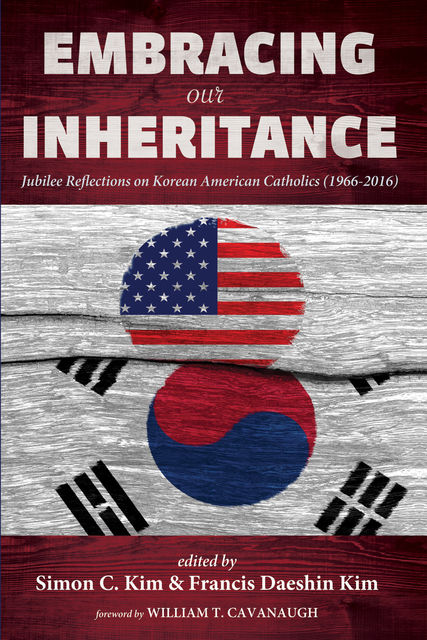 Embracing Our Inheritance, Daeshin Kim