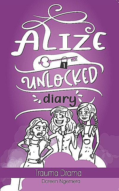Alize Unlocked Diary, Doreen Ngemera