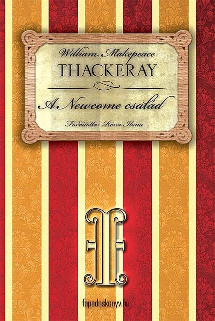 A Newcome család I. rész, W.M. Thackeray