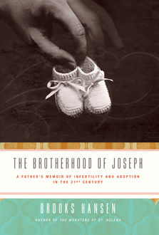 The Brotherhood of Joseph, Brooks Hansen