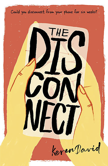 The Disconnect, Keren David