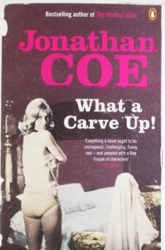 What a Carve Up, Jonathan Coe