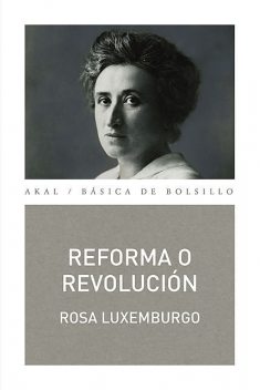 Reforma o revolución, Rosa Luxemburgo