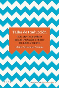 Taller de traducción, Maite Fernández Estañán