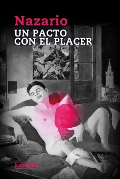Un pacto con el placer, Nazario