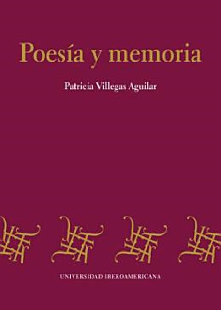 Poesía y memoria, Patricia Villegas Aguilar