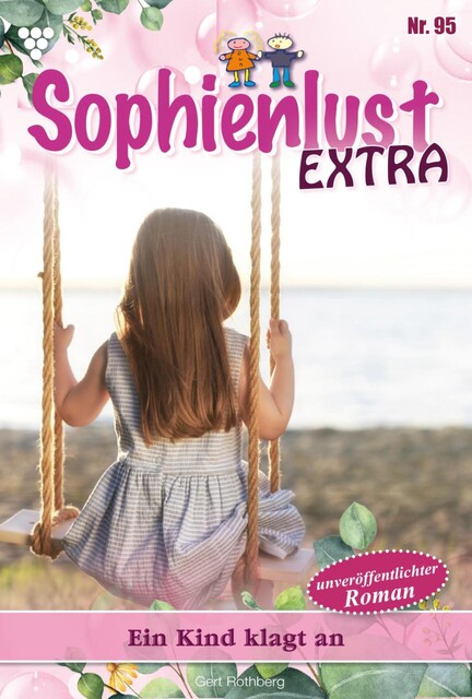 Sophienlust Extra 123 – Familienroman, Gert Rothberg