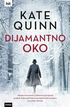 Dijamantno oko, Kate Quinn