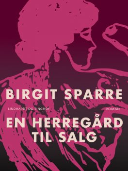 En herregård til salg, Birgit Sparre