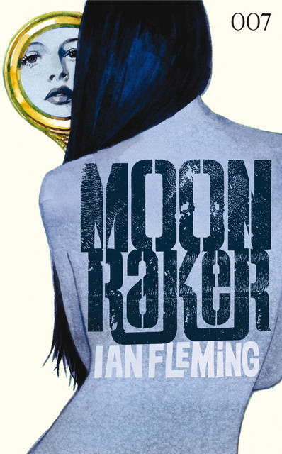 James Bond 03 – Moonraker, Ian Fleming