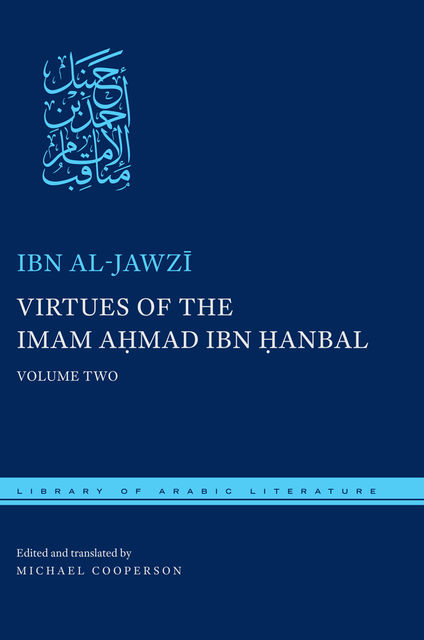 Virtues of the Imam Ahmad ibn Hanbal, Ibn al-Jawzi