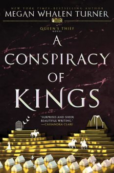 A Conspiracy of Kings, Megan Whalen Turner