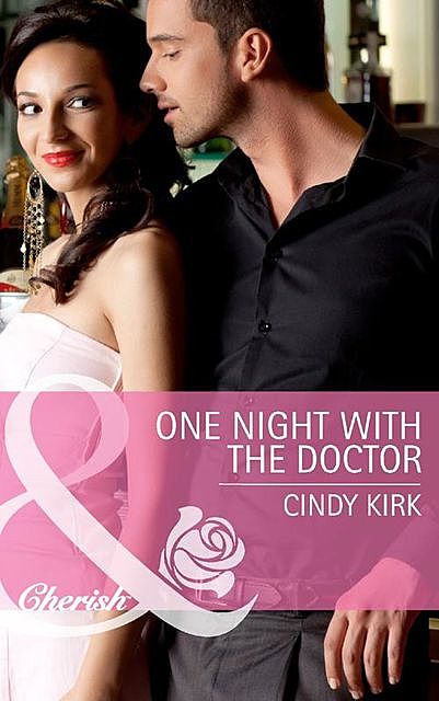 One Night with the Doctor, Cindy Kirk