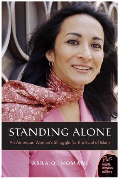 Standing Alone, Asra Nomani