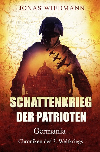 Schattenkrieg der Patrioten, Jonas Wiedmann