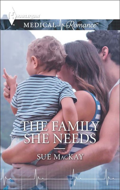 The Family She Needs, Sue MacKay