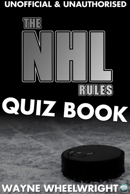NHL Rules Quiz Book, Wayne Wheelwright
