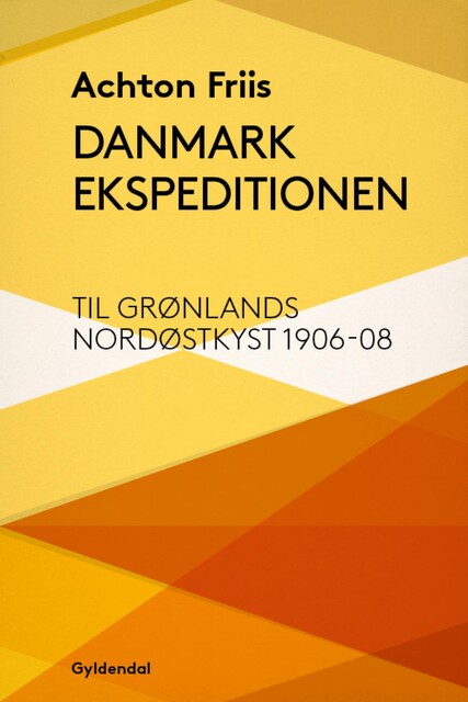 Danmark Ekspeditionen, Achton Friis
