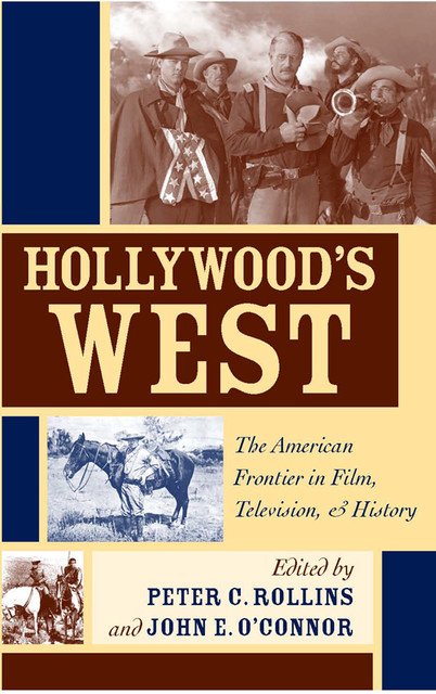 Hollywood's West, John O’Connor, Peter Rollins