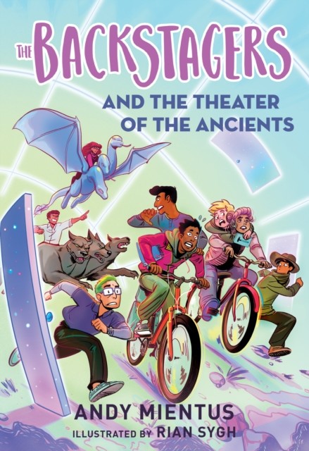 Backstagers and the Theater of the Ancients (Backstagers #2), Mientus Andy Mientus