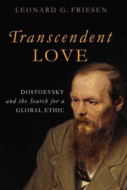 Transcendent Love, Leonard G. Friesen