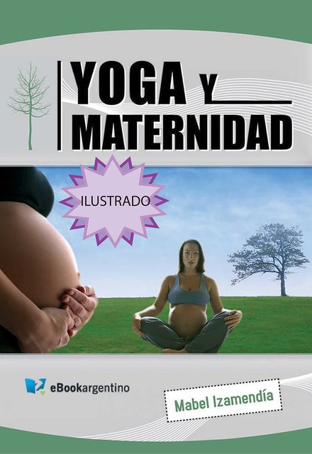 Yoga y maternidad, Mabel Izamendía