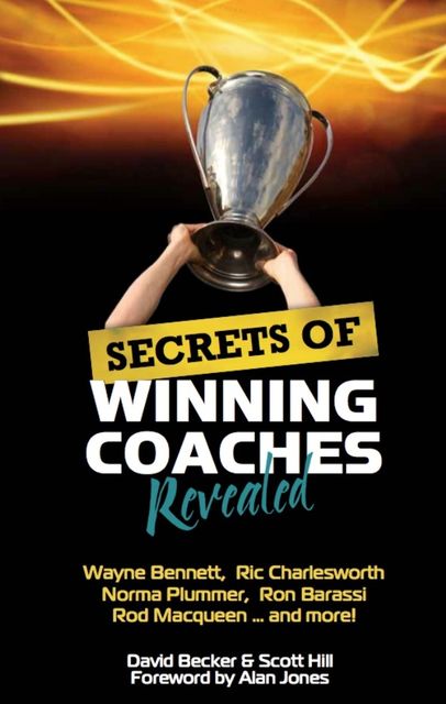 Secrets of Winning Coaches Revealed, David Becker