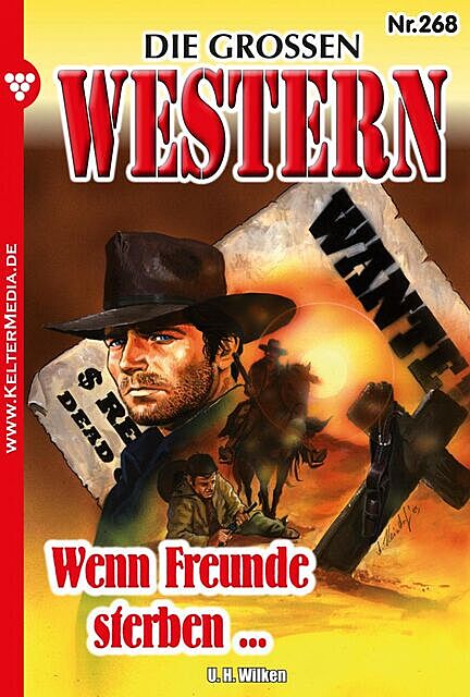 Die großen Western 268, U.H. Wilken