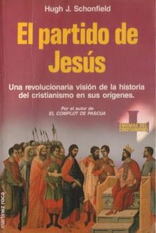 El Partido De Jesús, Hugh Schonfield
