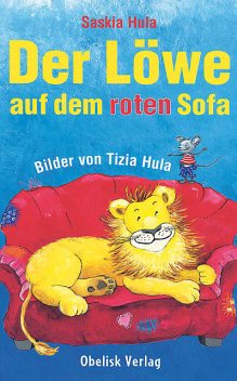 Der Löwe auf dem roten Sofa, Saskia Hula