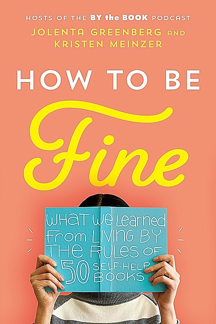 How to Be Fine, Jolenta Greenberg
