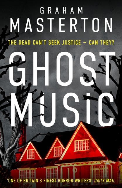 Ghost Music, Graham Masterton