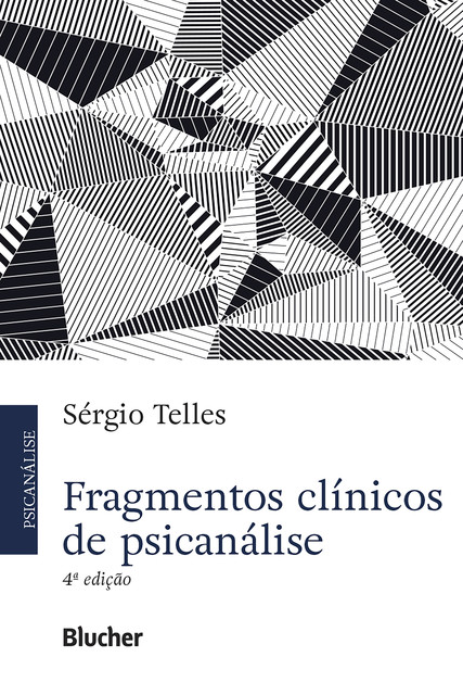 Fragmentos clínicos de psicanálise, Sérgio Telles