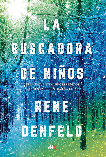 La buscadora de niños, Rene Denfelld