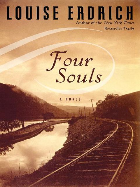 Four Souls, Louise Erdrich